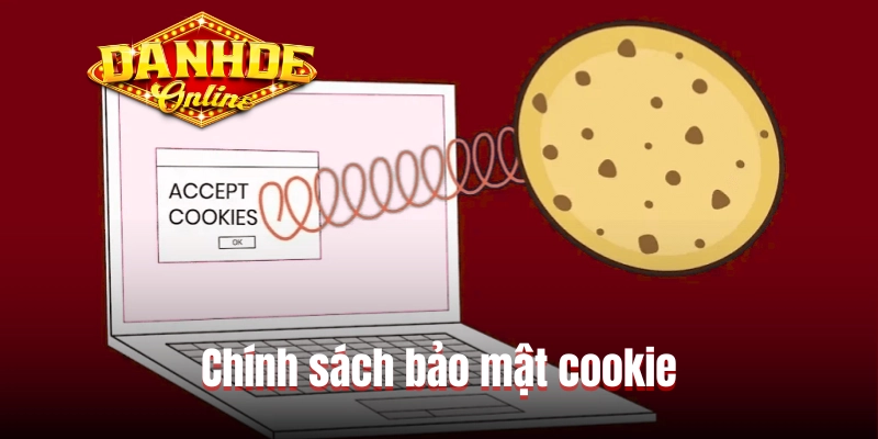 Chính sách bảo mật cookie