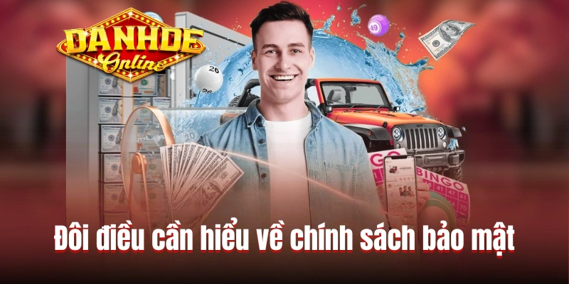 Đôi điều về chính sách bảo mật Lô Đề Online