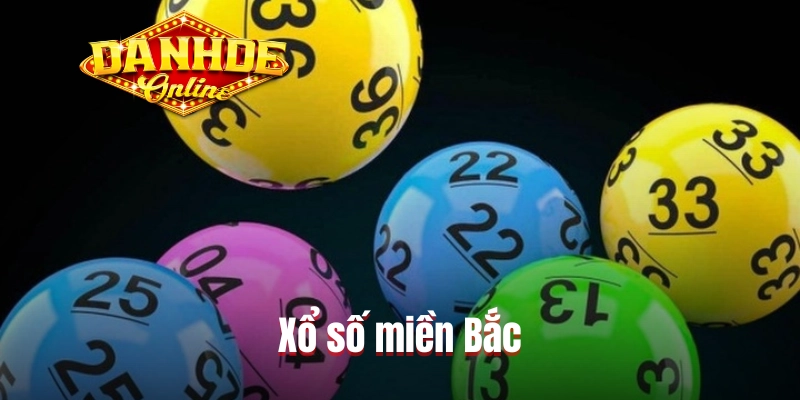 Xổ số miền Bắc Xổ số miền Bắc